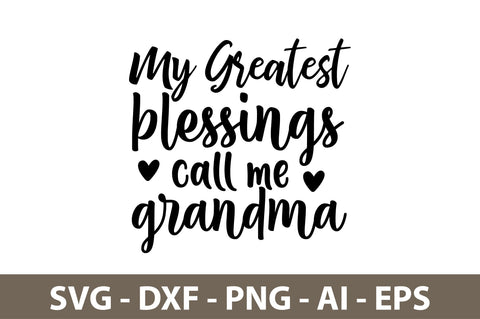 my greatest blessings call me grandma svg SVG nirmal108roy 