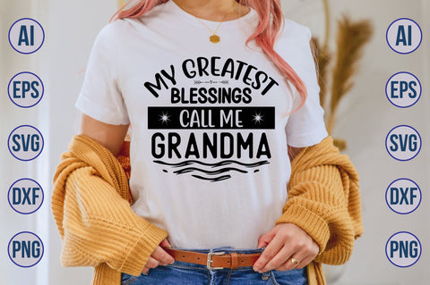 my greatest blessings call me grandma svg SVG nirmal108roy 