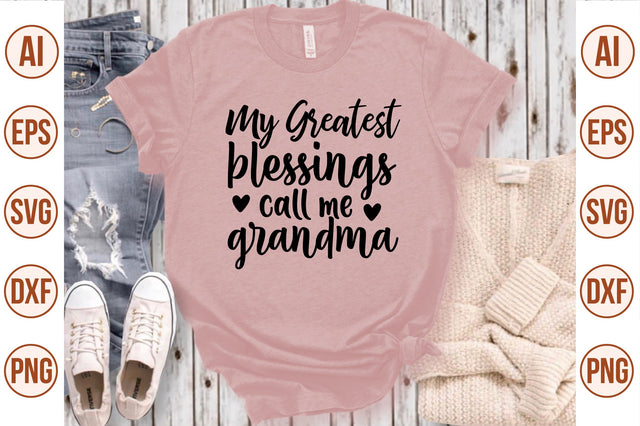 my greatest blessings call me grandma svg SVG nirmal108roy 