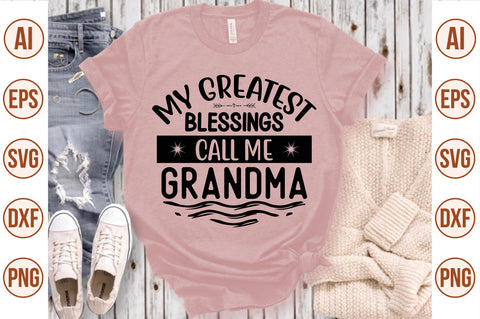 my greatest blessings call me grandma svg SVG nirmal108roy 