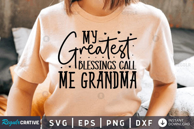 My greatest blessings call me grandma SVG SVG Regulrcrative 