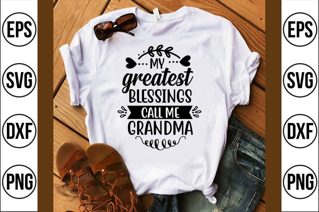 my greatest blessings call me grandma svg SVG shah alam 