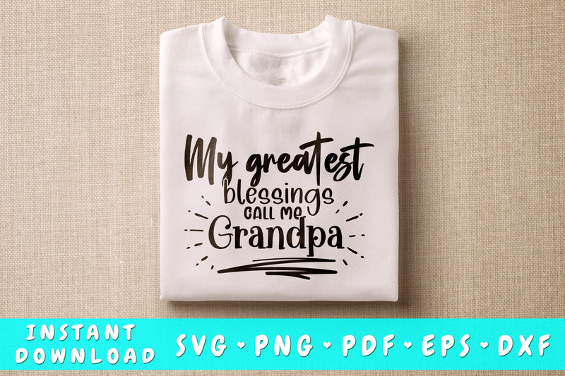 My Greatest Blessings Call Me Grandpa SVG SVG HappyDesignStudio 