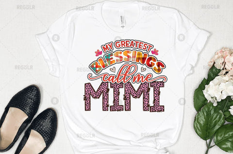 My greatest blessings call me mimi Sublimation Design Sublimation Regulrcrative 