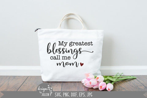 My greatest blessings SVG Designs by Jolein 