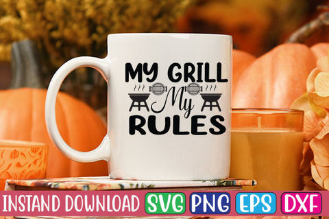 My Grill My Rules SVG Cut File SVGs, Quotes and Sayings, Food & Drink, Holiday,On Sale, SVG Studio Innate 