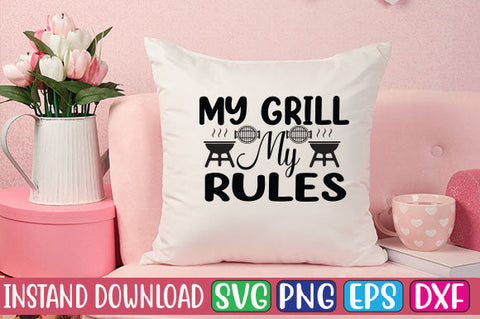 My Grill My Rules SVG Cut File SVGs, Quotes and Sayings, Food & Drink, Holiday,On Sale, SVG Studio Innate 