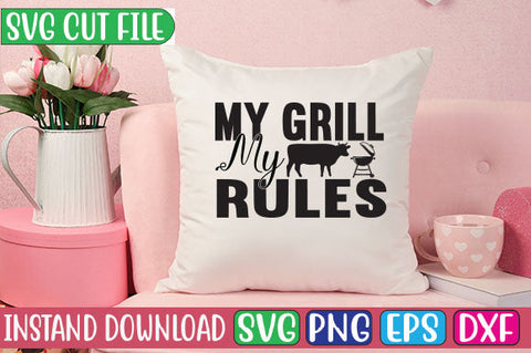 My Grill My Rules SVG Cut File SVGs, Quotes and Sayings, Food & Drink, Holiday,On Sale, SVG Studio Innate 