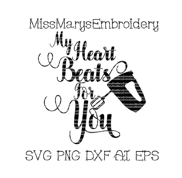 My Heart Beats for You SVG MissMarysEmbroidery 