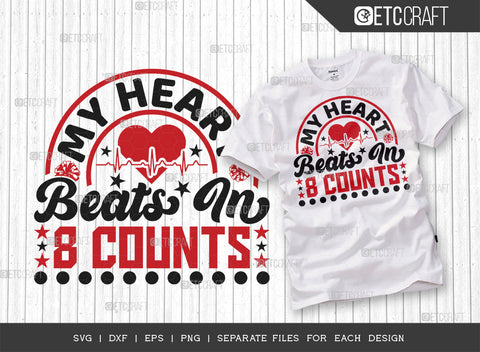 My Heart Beats In 8 Counts SVG Bundle, Cheerleading Svg, Cheer Svg, Cheer Life Svg, Cheer Team Svg, Cheer Quotes, ETC T00169 SVG ETC Craft 