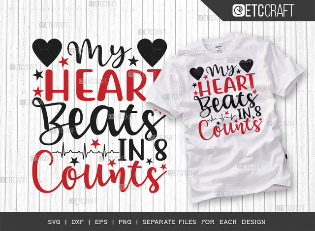 My Heart Beats In 8 Counts SVG Cut File, Cheerleading Svg, Cheer Svg, Cheer Life Svg, Cheer Team Svg, Cheer Quotes, ETC T00169 SVG ETC Craft 
