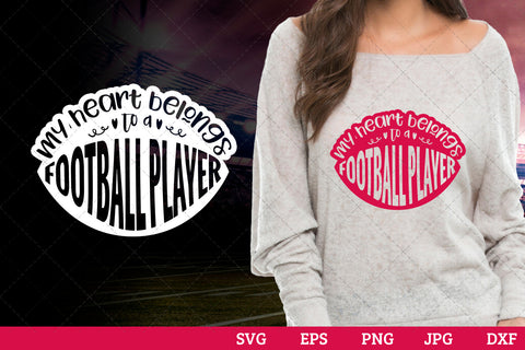 My heart belongs to a football player Superbowl Football Sayings svg file for cutting, cricut silhouette cameo designs for mom/dad tshirt SVG Loveleen Kaur 