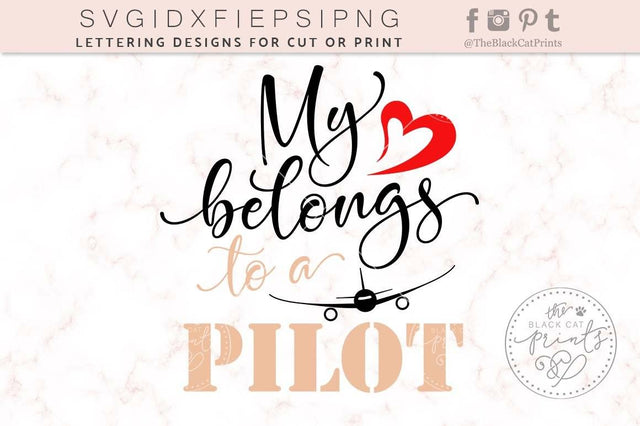 My heart belongs to a pilot Cut file SVG TheBlackCatPrints 