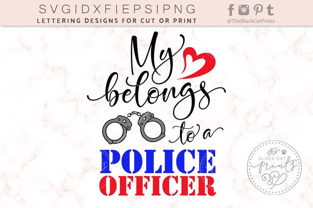 My heart belongs to a police officer Cut file SVG TheBlackCatPrints 
