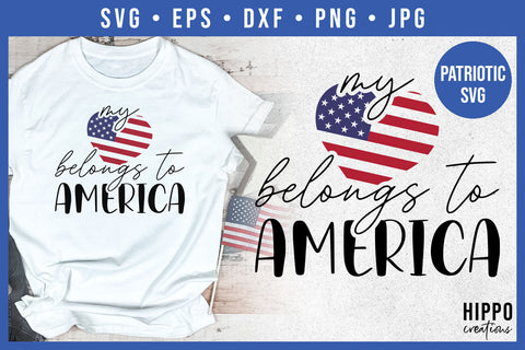 My Heart Belongs To America | Patriotic SVG SVG Hippo Creations 