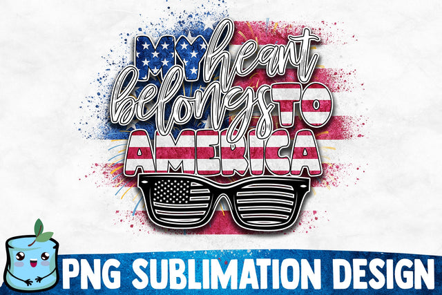 My Heart Belongs To America Sublimation Design Sublimation MintyMarshmallows 