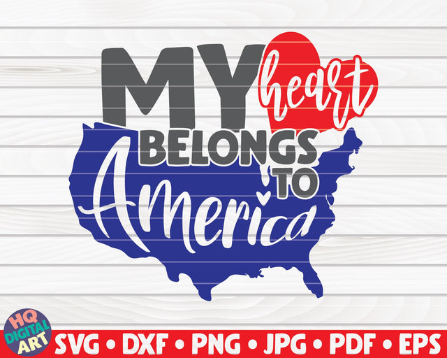 My heart belongs to America SVG | 4th of July quote SVG HQDigitalArt 