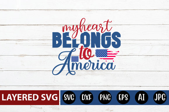 my heart belongs to America SVG cut file SVG Blessedprint 