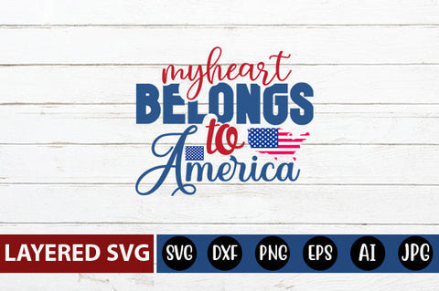 my heart belongs to America SVG cut file SVG Blessedprint 