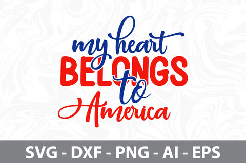 my heart belongs to america svg SVG nirmal108roy 