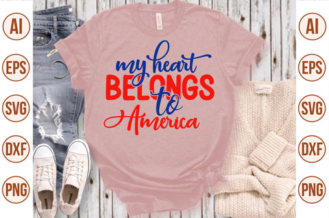 my heart belongs to america svg SVG nirmal108roy 