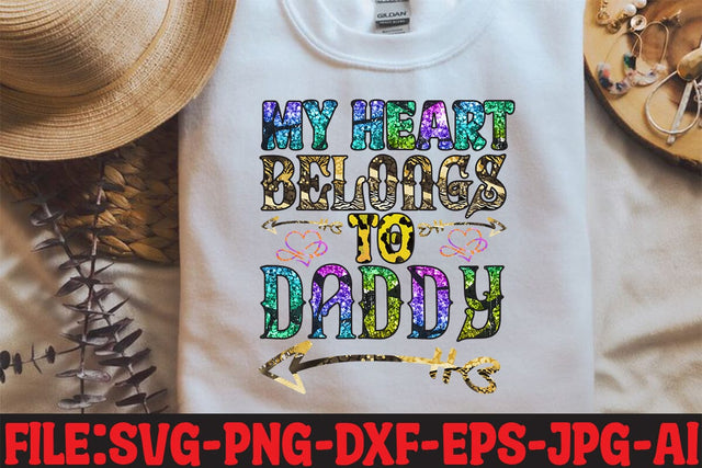 My heart belongs to daddy Sublimation Sublimation MStudio 