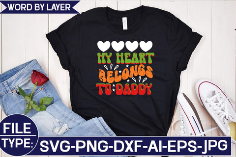 My Heart Belongs to Daddy SVG Cut File SVG Studio Innate 