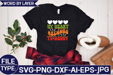 My Heart Belongs to Daddy SVG Cut File SVG Studio Innate 