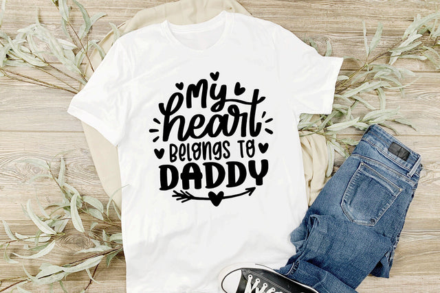 My Heart Belongs To Daddy SVG SVG dapiyupi store 