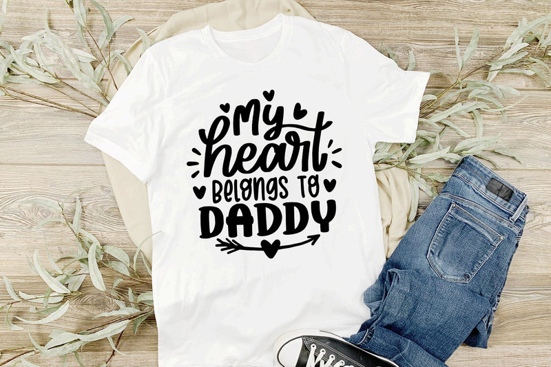 My Heart Belongs To Daddy SVG SVG dapiyupi store 