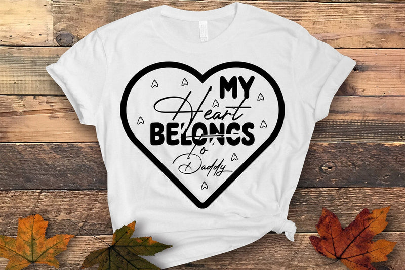 My Heart Belongs To Daddy SVG SVG MStudio 