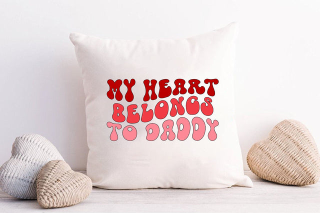 My Heart Belongs To Daddy SVG SVG SVGista 