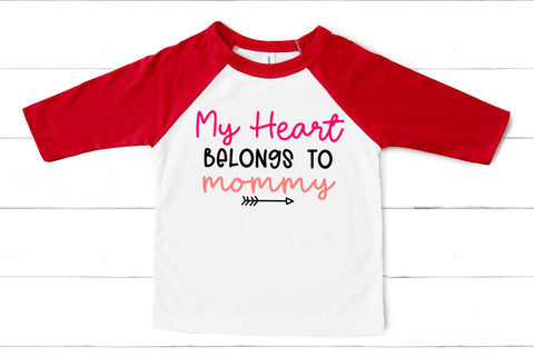My Heart Belongs to Mommy I Kids Valentines SVG I Baby SVG SVG Happy Printables Club 