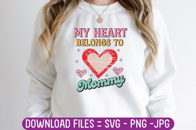 my heart belongs to mommy SVG farhad farhad 