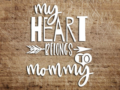 My Heart Belongs to Mommy SVG SVG VectorSVGdesign 