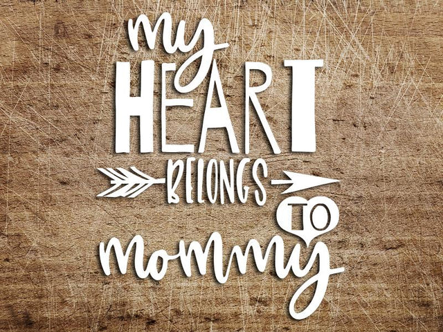 My Heart Belongs to Mommy SVG SVG VectorSVGdesign 