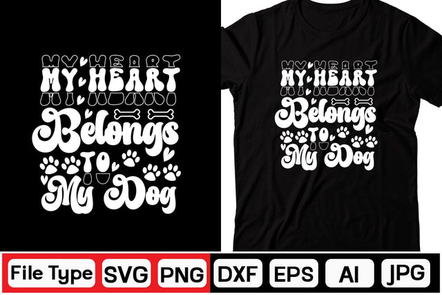 My Heart Belongs To My Dog Retro SVG SVGs,Quotes and Sayings,Food & Drink,On Sale, Print & Cut SVG DesignPlante 503 