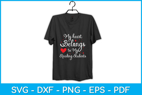 My Heart Belongs To My Reading Students Svg Design SVG artprintfile 