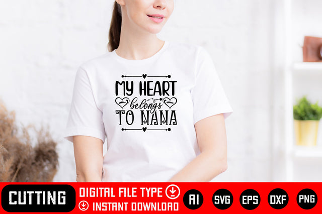 My Heart Belongs To Nana SVG CraftlabSvg29 