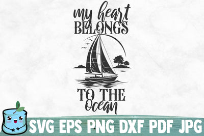 My Heart Belongs To The Ocean SVG MintyMarshmallows 