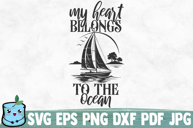My Heart Belongs To The Ocean SVG MintyMarshmallows 