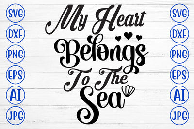 My Heart Belongs To The Sea SVG Cut File SVG Syaman 