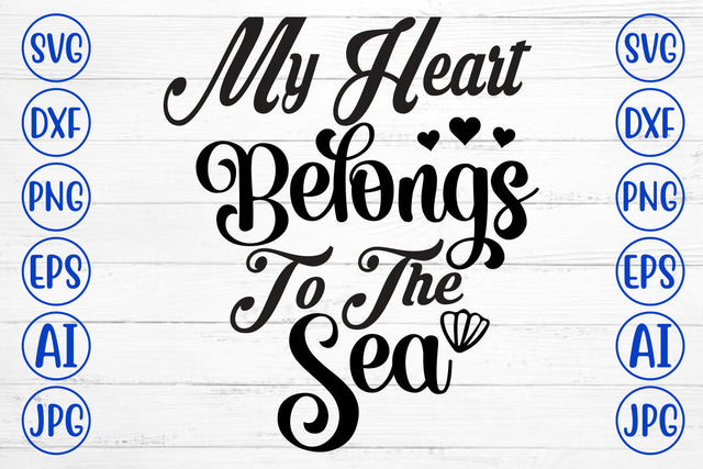 My Heart Belongs To The Sea SVG Cut File SVG Syaman 