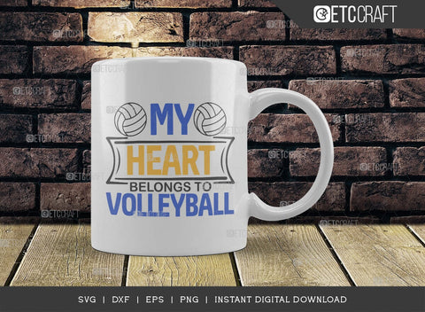 My Heart Belongs To Volleyball SVG Cut File, Volleyball Svg, volleyball shorts, Volleyball Quote, Volleyball t-Shirt, Game Day, TG 00637 SVG ETC Craft 