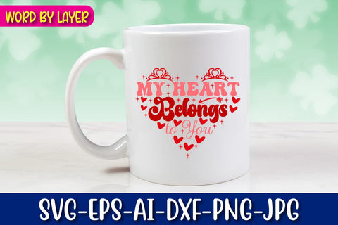 My Heart Belongs to You Retro Valentine's Day Design SVG Blessedprint 