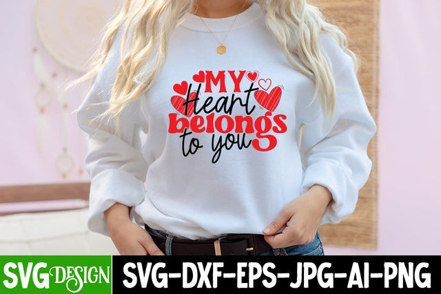 My Heart Belongs to You SVG Cut File, Happy Valentine's Dya Sublimation Bundle ,Valentine Day Sublimation Design, Valentine Day PNG , Valentines Svg Mega Bundle. Valentine's Day Svg Bundle. Valentine Quotes Svg. Funny Valentine's SVG BlackCatsMedia 