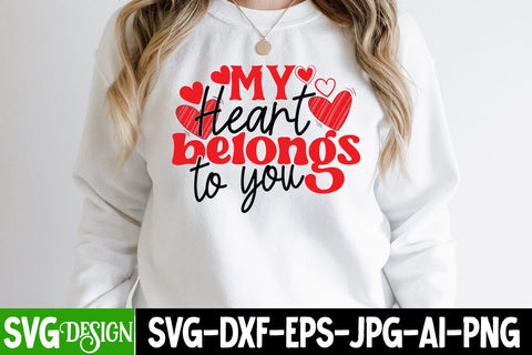 My Heart Belongs to You SVG Cut File, Happy Valentine's Dya Sublimation Bundle ,Valentine Day Sublimation Design, Valentine Day PNG , Valentines Svg Mega Bundle. Valentine's Day Svg Bundle. Valentine Quotes Svg. Funny Valentine's SVG BlackCatsMedia 