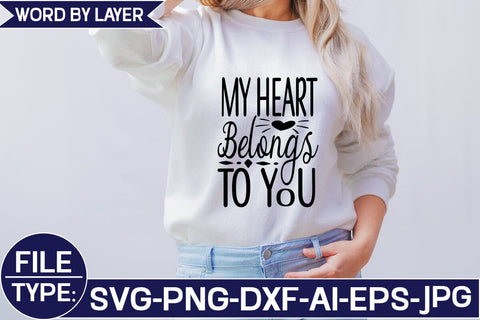 My Heart Belongs to You SVG Cut File SVG Studio Innate 