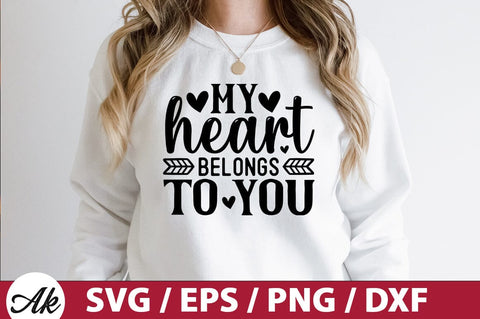 My heart belongs to you SVG SVG akazaddesign 