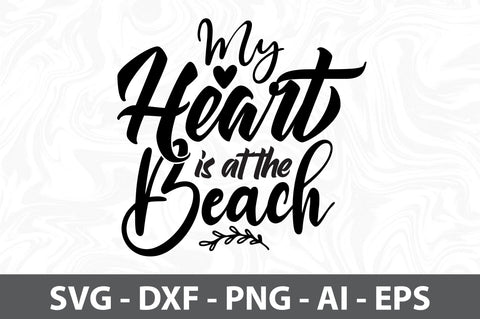 My Heart is at the Beach svg SVG orpitasn 
